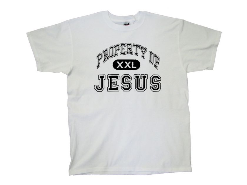 Christian T Shirt Property Of Jesus  