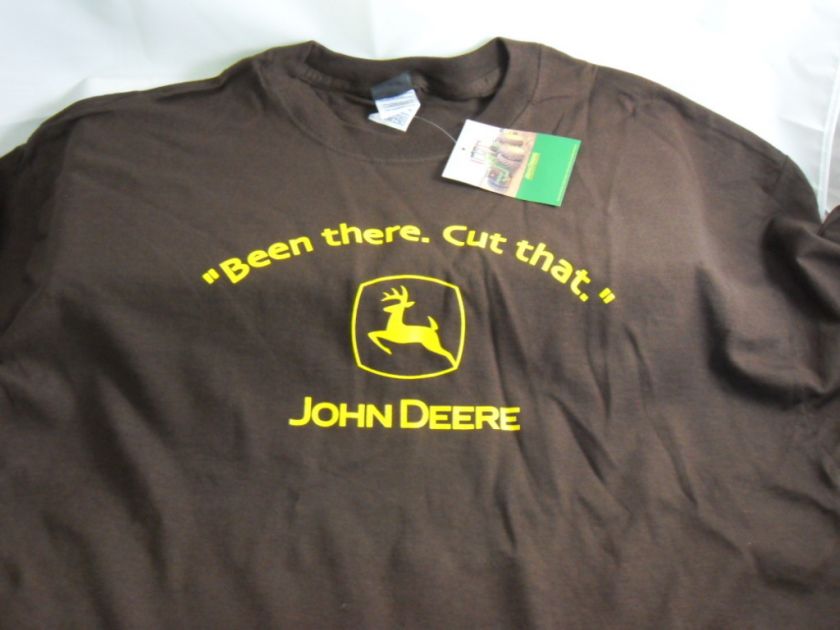 JOHN DEERE T SHIRT  BEEN THERE CUT THAT  MEDIUM NWT  