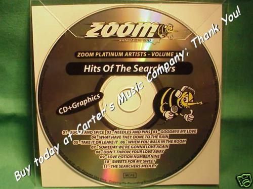   Searchers~ZOOM Karaoke~12~~Needles & Pins~~Take It Or Leave It~~CD+G